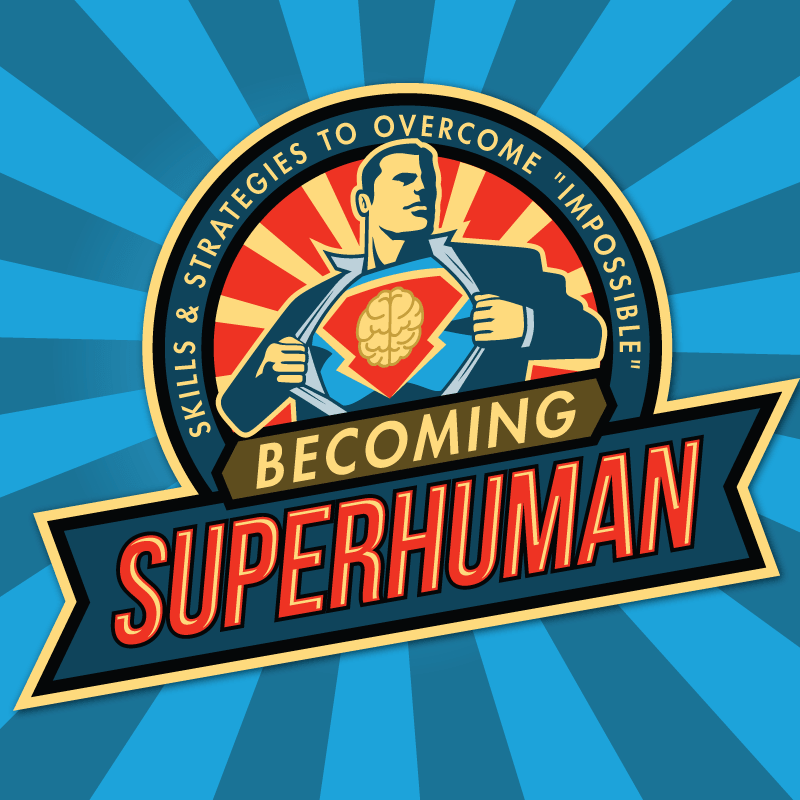 The Becoming SuperHuman Podcast